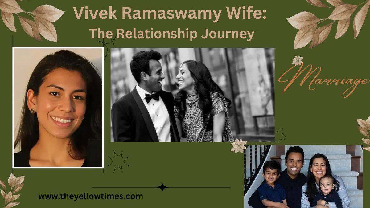 Explore the biography of vivek ramaswamy wife,career and family.